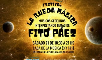 LA RUEDA MGICA: HOMENAJE A FITO PEZ EN VILLA GESELL